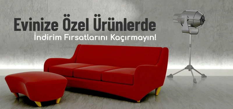 #29 - Evinize Özel Ürünlerde Fırsat İndirimler